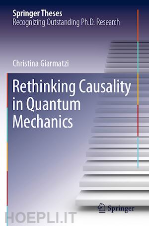 giarmatzi christina - rethinking causality in quantum mechanics