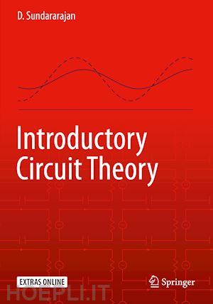 sundararajan d. - introductory circuit theory