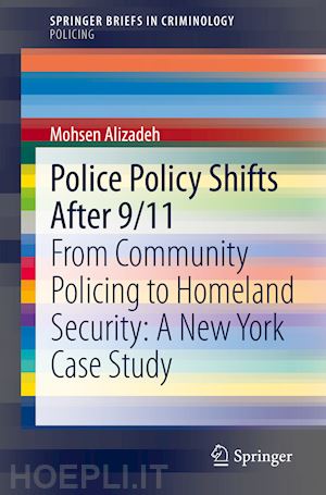 alizadeh mohsen - police policy shifts after 9/11