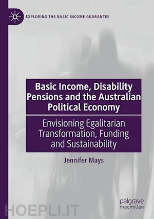 mays jennifer - basic income, disability pensions and the australian political economy