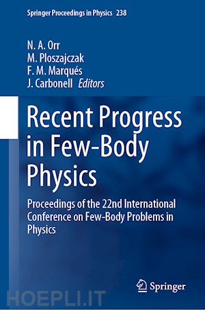 orr n. a. (curatore); ploszajczak m. (curatore); marqués f. m. (curatore); carbonell j. (curatore) - recent progress in few-body physics