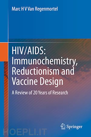 van regenmortel marc h v - hiv/aids: immunochemistry, reductionism and vaccine design