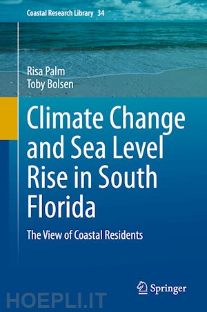 palm risa; bolsen toby - climate change and sea level rise in south florida