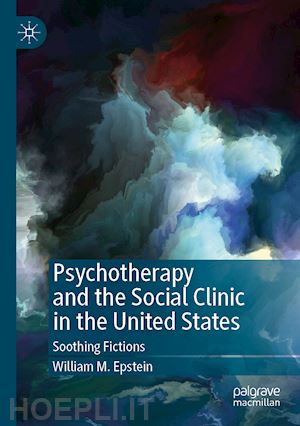 epstein william m. - psychotherapy and the social clinic in the united states