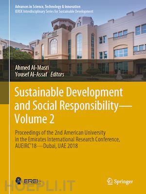 al-masri ahmed n. (curatore); al-assaf yousef (curatore) - sustainable development and social responsibility—volume 2