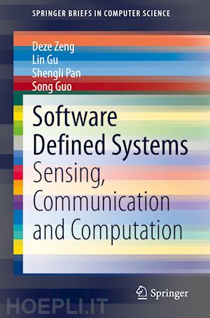 zeng deze; gu lin; pan shengli; guo song - software defined systems