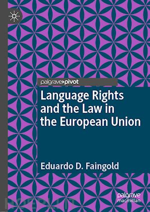 faingold eduardo d. - language rights and the law in the european union