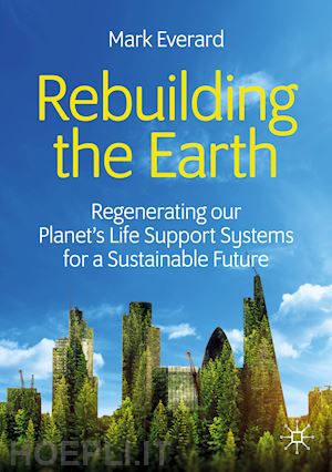 everard mark - rebuilding the earth