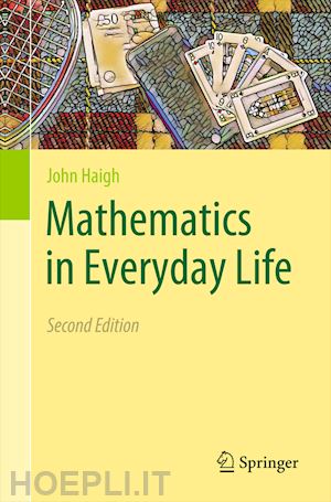 haigh john - mathematics in everyday life