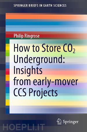 ringrose philip - how to store co2 underground: insights from early-mover ccs projects