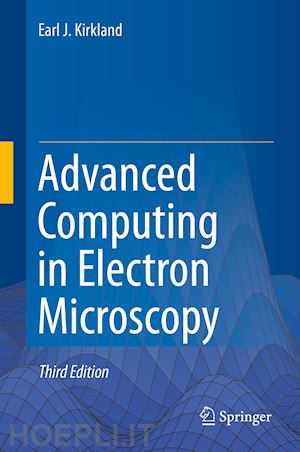 kirkland earl j. - advanced computing in electron microscopy