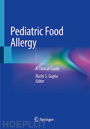 gupta ruchi s. (curatore) - pediatric food allergy