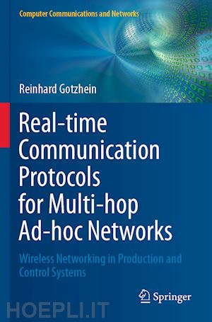 gotzhein reinhard - real-time communication protocols for multi-hop ad-hoc networks