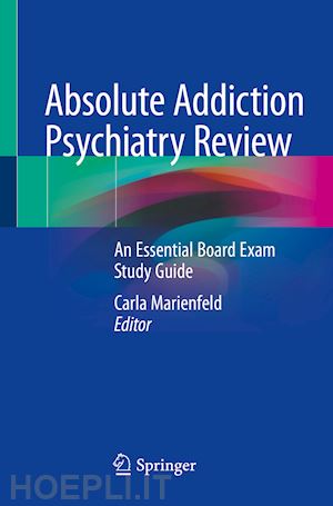marienfeld carla (curatore) - absolute addiction psychiatry review