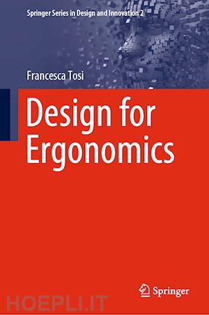 tosi francesca - design for ergonomics