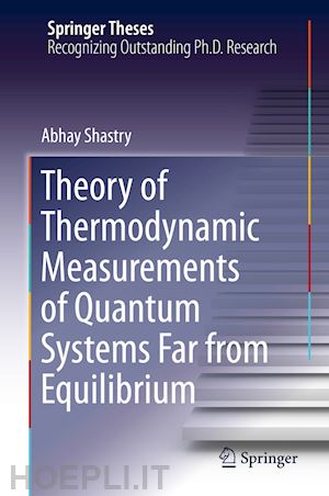 shastry abhay - theory of thermodynamic measurements of quantum systems far from equilibrium