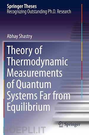 shastry abhay - theory of thermodynamic measurements of quantum systems far from equilibrium