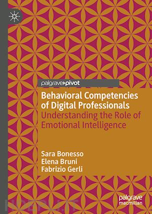 bonesso sara; bruni elena; gerli fabrizio - behavioral competencies of digital professionals