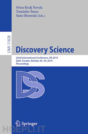 kralj novak petra (curatore); šmuc tomislav (curatore); džeroski sašo (curatore) - discovery science