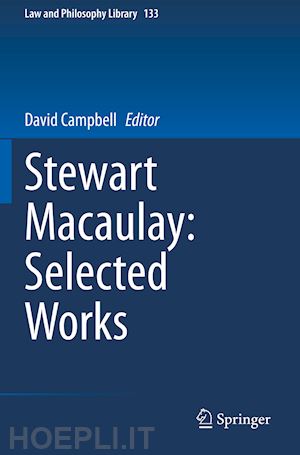 campbell david (curatore) - stewart macaulay: selected works