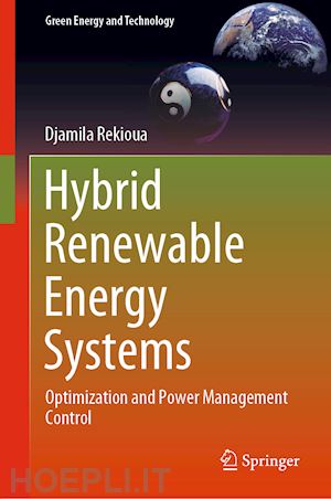 rekioua djamila - hybrid renewable energy systems