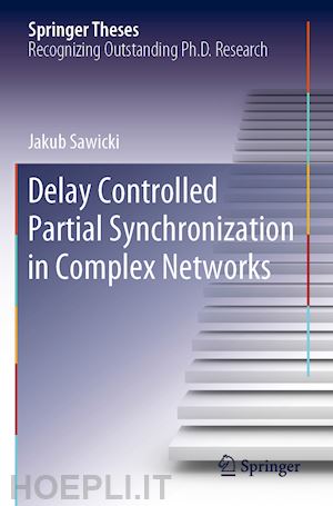 sawicki jakub - delay controlled partial synchronization in complex networks