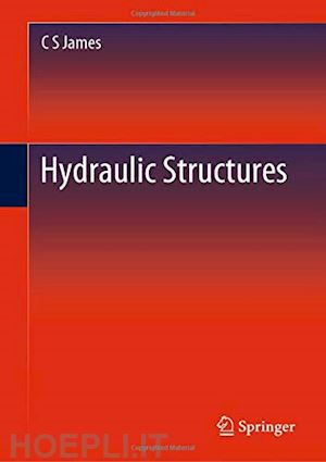 james c s - hydraulic structures