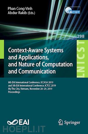 vinh phan cong (curatore); rakib abdur (curatore) - context-aware systems and applications, and nature of computation and communication