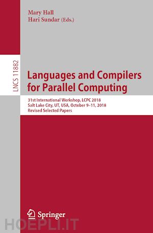 hall mary (curatore); sundar hari (curatore) - languages and compilers for parallel computing