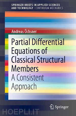 Öchsner andreas - partial differential equations of classical structural members