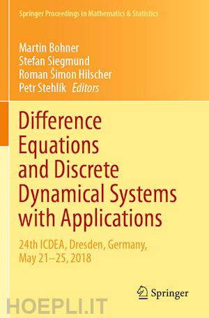 bohner martin (curatore); siegmund stefan (curatore); šimon hilscher roman (curatore); stehlík petr (curatore) - difference equations and discrete dynamical systems with applications