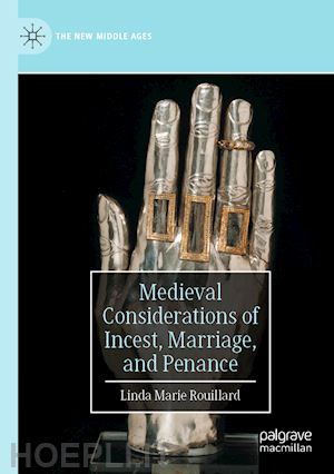 rouillard linda marie - medieval considerations of incest, marriage, and penance