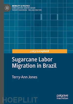 jones terry-ann - sugarcane labor migration in brazil