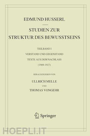 husserl edmund; melle ullrich (curatore); vongehr thomas (curatore) - studien zur struktur des bewusstseins