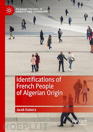 kubera jacek - identifications of french people of algerian origin