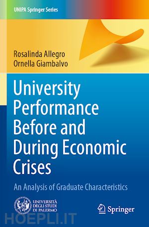 allegro rosalinda; giambalvo ornella - university performance before and during economic crises