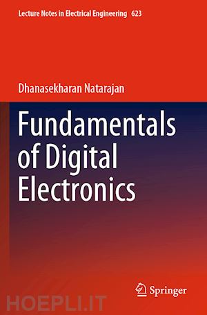 natarajan dhanasekharan - fundamentals of digital electronics