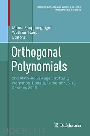 foupouagnigni mama (curatore); koepf wolfram (curatore) - orthogonal polynomials