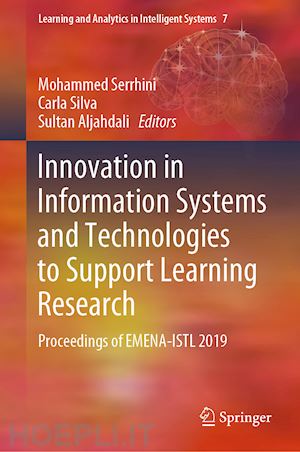 serrhini mohammed (curatore); silva carla (curatore); aljahdali sultan (curatore) - innovation in information systems and technologies to support learning research