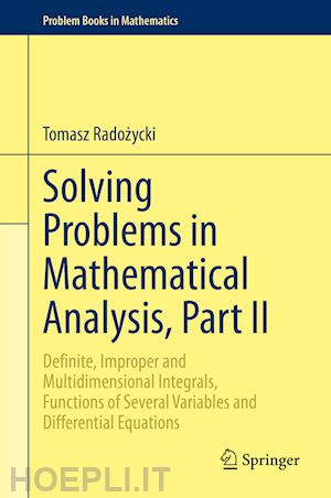 radozycki tomasz - solving problems in mathematical analysis, part ii