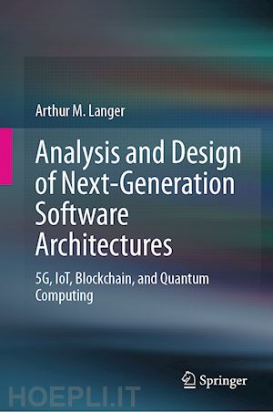 langer arthur m. - analysis and design of next-generation software architectures