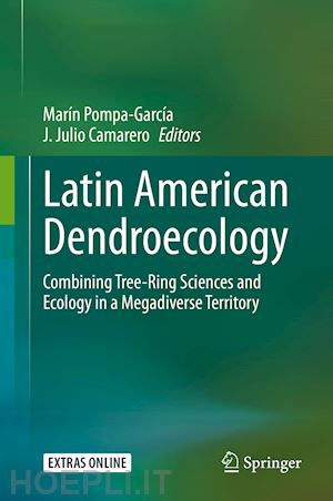 pompa-garcía marín (curatore); camarero j. julio (curatore) - latin american dendroecology