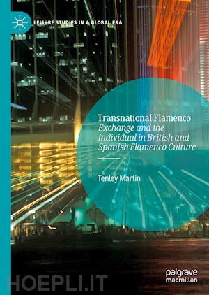 martin tenley - transnational flamenco