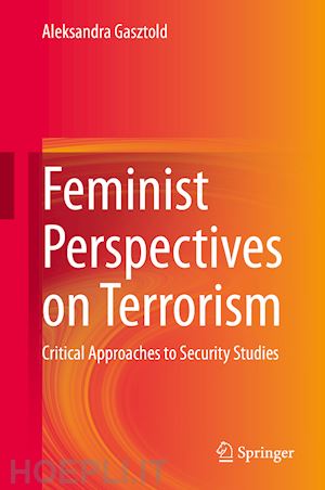 gasztold aleksandra - feminist perspectives on terrorism