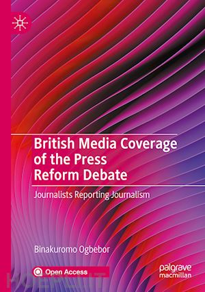 ogbebor binakuromo - british media coverage of the press reform debate