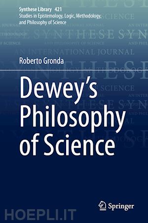 gronda roberto - dewey's philosophy of science