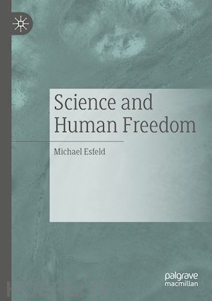 esfeld michael - science and human freedom