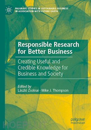 zsolnai lászló (curatore); thompson mike j. (curatore) - responsible research for better business
