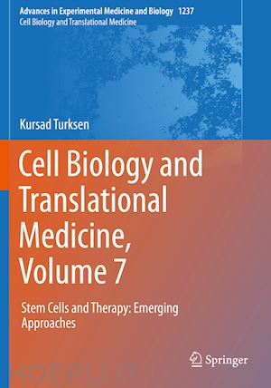 turksen kursad (curatore) - cell biology and translational medicine, volume 7