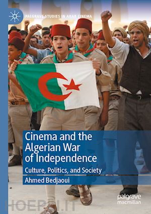 bedjaoui ahmed - cinema and the algerian war of independence